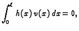 $\displaystyle \int_0^{\ell}\,h(x)\,v(x)\,dx=0,$