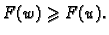 $\displaystyle F(w)\geqslant F(u).$