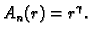 $\displaystyle A_n(r) = r^{\gamma}.$