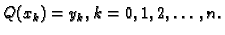 $ Q(x_k)=y_k,k=0,1,2,\ldots,n.$