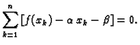 $\displaystyle \sum_{k=1}^n \left[f(x_k) - \alpha{}\,x_k - \beta{}\right] = 0.$