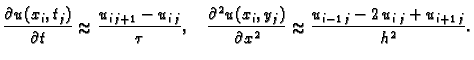 % latex2html id marker 41307
$\displaystyle \frac{\textstyle{\partial u(x_i,t_j)...
..._j)}{\partial{}x^2} \approx{}
\frac{u_{i-1\,j} -2\,u_{i\,j} +u_{i+1\,j}}{h^2}.$