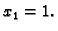 $ x_1=1.$