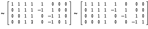 % latex2html id marker 31384
$\displaystyle \sim\left[\begin{array}{rrrrrrrr}
1 ...
... 1 & 1 & 0 & -1 & 1 & 0 \\
0 & 0 & 0 & 1 & 0 & 0 & -1 & 1
\end{array}\right]$