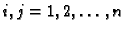 $ i,j=1,2,\ldots ,n$