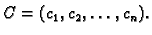 $ C=(c_1,c_2,\ldots,c_n).$