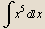 ∫x^5x