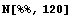 N[%%, 120]