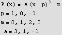 P (x) = a (x - p)^3 + m p = 1, 0, -1 m = 0, 1, 2, 3 &nbsp;&nbsp;a = 3, 1, -1 