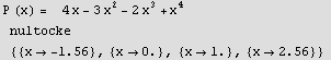 RowBox[{RowBox[{P (x) = &nbsp;&nbsp;&nbsp;4 x - 3 x^2 - 2 x^3 + x^4, , nultocke,  , &# ... x[{{, RowBox[{x, , 1.}], }}], ,, RowBox[{{, RowBox[{x, , 2.56}], }}]}], }}]}],  }]