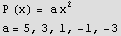 P (x) = a x^2 a = 5, 3, 1, -1, -3 