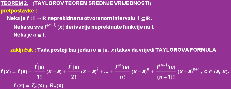 RowBox[{TEOREM,  , StyleBox[2., FontFamily -> Arial, FontVariations -> {Underline -> True}], & ... ^n + f^(n + 1)(c)/(n + 1) ! (x - a)^(n + 1) , c∈ (a, x) . f (x) = T_n (x) + R_n (x) 