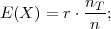            nT
E (X ) = r ⋅--;
           n
