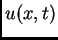 $ u(x,t)$