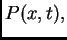 $ P(x,t),$