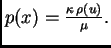 $ p(x) = \frac{\kappa\,\rho(u)}{\mu}.$