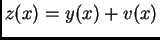 $\displaystyle z(x) = y(x) + v(x)$