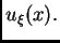 $ u_{\xi}(x).$