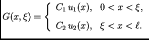% latex2html id marker 34649
$\displaystyle G(x,\xi) = \left\{
\begin{array}{ll...
...1\,u_1(x), & 0<x<\xi, \\  [2mm]
C_2\,u_2(x), & \xi<x<\ell.
\end{array}\right.$