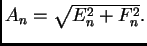 $ A_n = \sqrt{E_n^2+F_n^2}.$