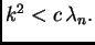 $ k^2<c\,\lambda_n.$