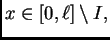 % latex2html id marker 35766
$ x \in [0,\ell]\setminus I,$