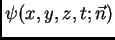 $ {\psi}(x,y,z,t;\vec{n})$