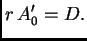 $\displaystyle r\,A'_0 = D.$