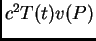 $ c^2T(t)v(P)$