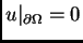 $ u\vert _{\partial \Omega} = 0$