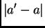 $\displaystyle \vert a' - a\vert$