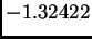 $ -1.32422$