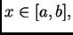 $ x\in{}[a,b],$