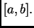 $ [a,b].$