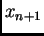 $ x_{n+1}$