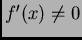 $ f'(x)\neq 0$