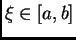 $ \xi\in[a,b]$