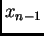 $ x_{n-1}$