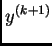 $\displaystyle y^{(k+1)}$