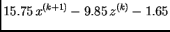 $\displaystyle 15.75\,x^{(k+1)} - 9.85\,z^{(k)} - 1.65$