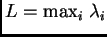$ L=\max_i\,\lambda{}_i$