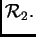 $ {\cal R}_{2}.$