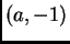 $ (a,-1)$