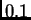 $ 0.1$