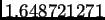 $ 1.648721271$