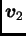$\displaystyle \boldsymbol{v}_2$