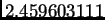 $ 2.459603111$