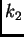 $\displaystyle k_2$