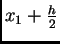 $ x_1+\frac{h}{2}$