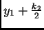 $ y_1+\frac{k_2}{2}$